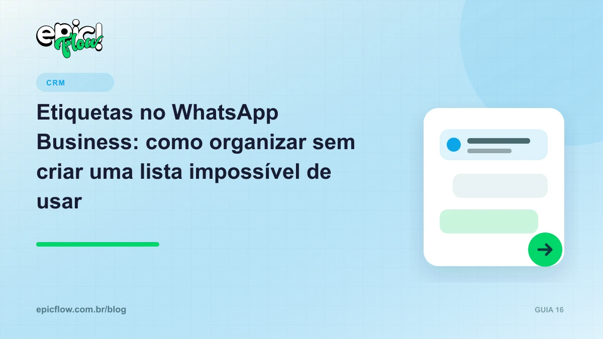 Etiquetas e tags organizando contatos e conversas no WhatsApp Business